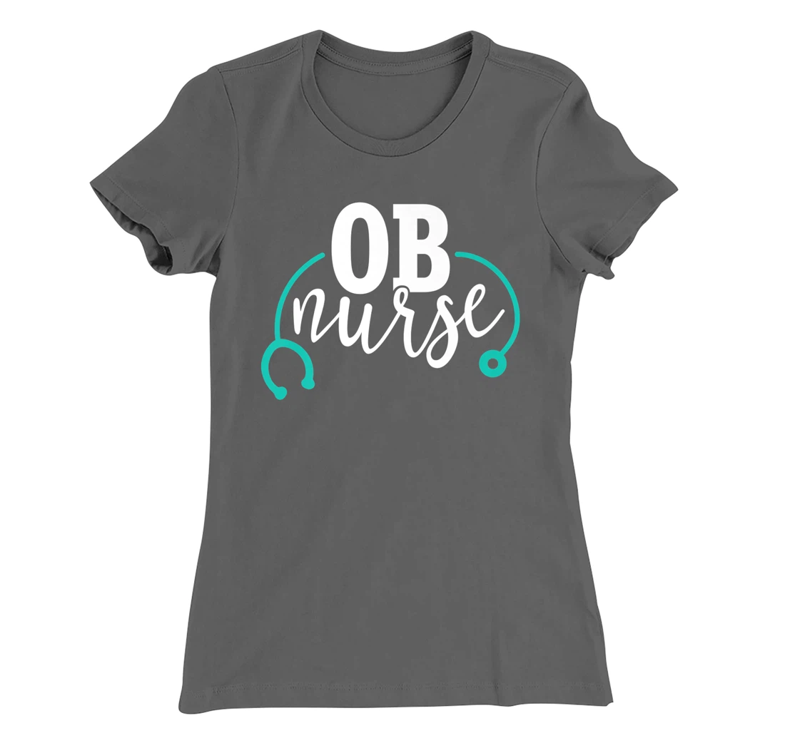 Cute OB Nurse - Teal Stethoscope - Newborn Obstetrics RN T-Shirt, Women T-Shirt