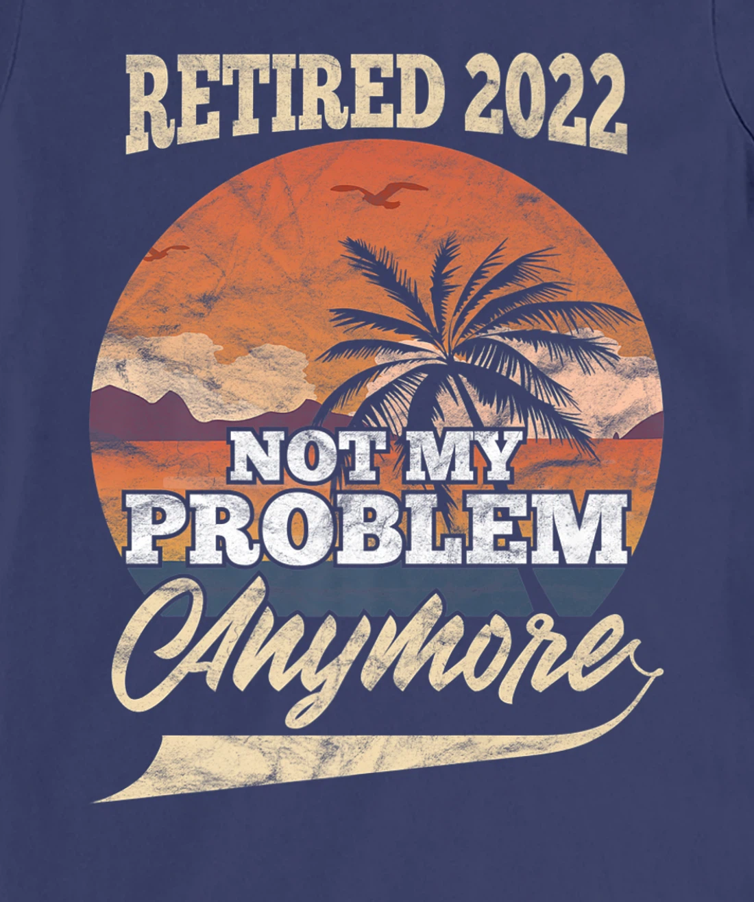 Cool Retirement Retired 2022 Summer Vacation T-Shirt, Women T-Shirt