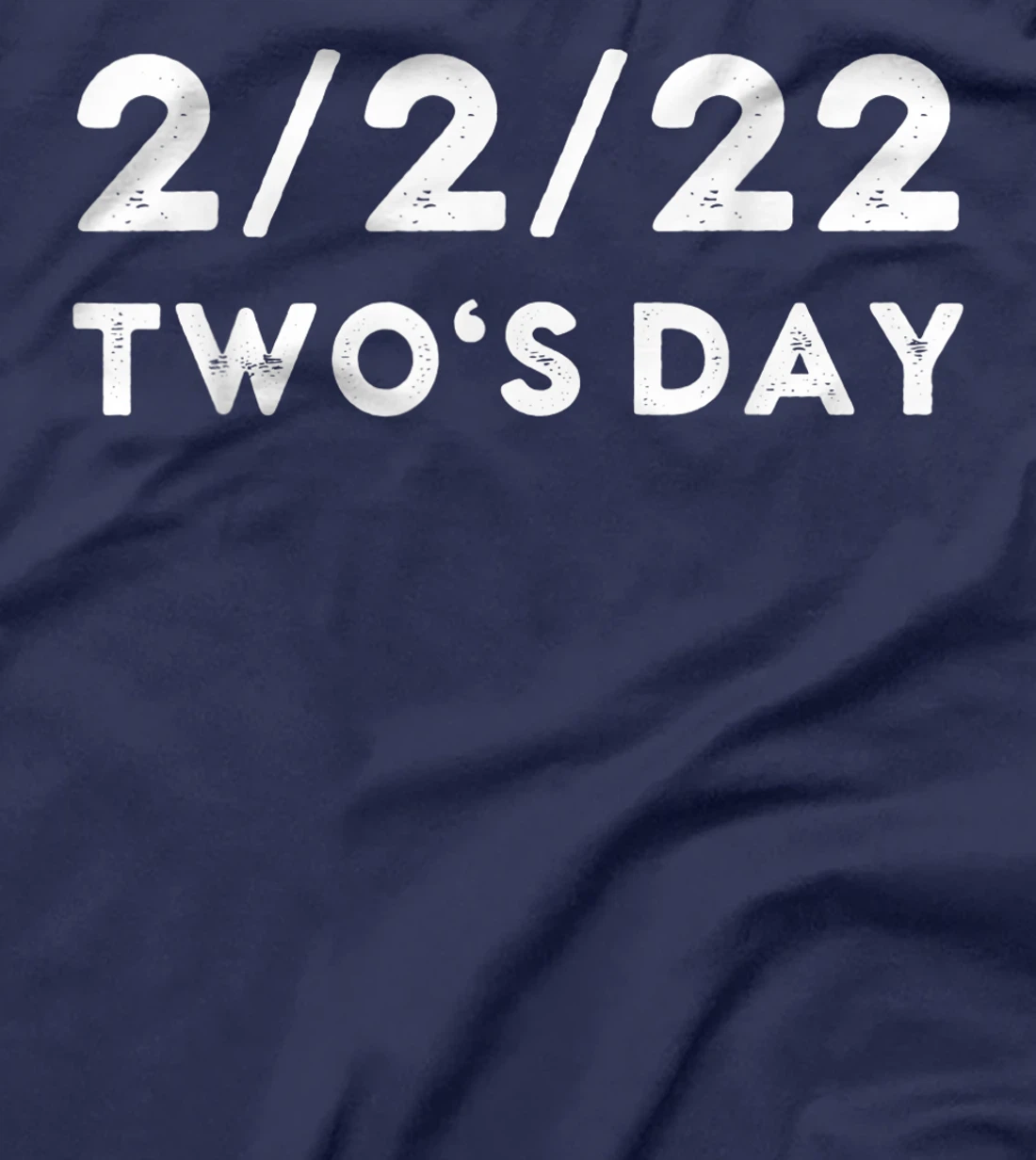 2022 Two's Day Twosday 2-2-2022 Funny Historical Fun Fact T-Shirt, Kid T-Shirt and Women T-Shirt