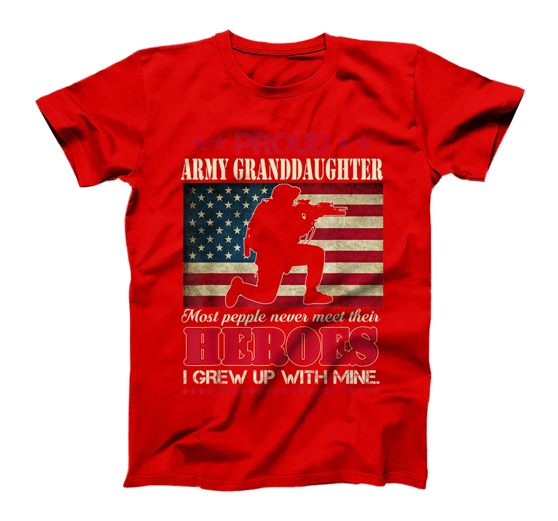 Proud Army Granddaughter I Raised My Heroes US Flag Tee Army T-Shirt, Women T-Shirt