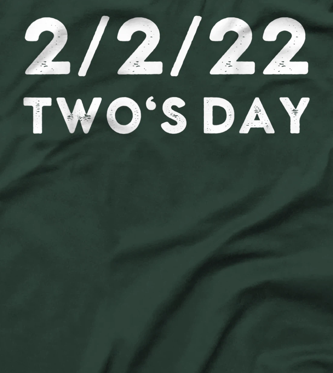 2022 Two's Day Twosday 2-2-2022 Funny Historical Fun Fact T-Shirt, Kid T-Shirt and Women T-Shirt