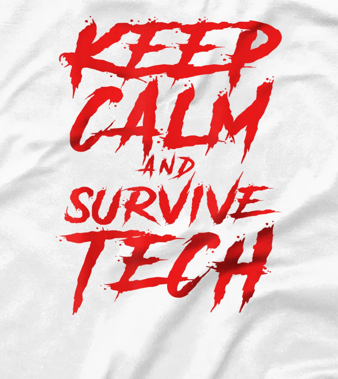 Womens Keep Calm and Survive Tech Week Theatre Rehearsal T-Shirt, Women T-Shirt