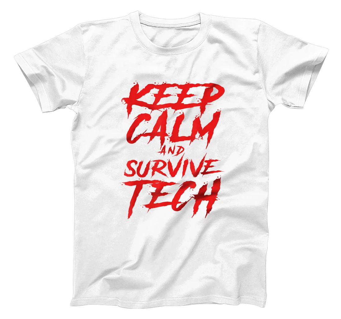 Womens Keep Calm and Survive Tech Week Theatre Rehearsal T-Shirt, Women T-Shirt