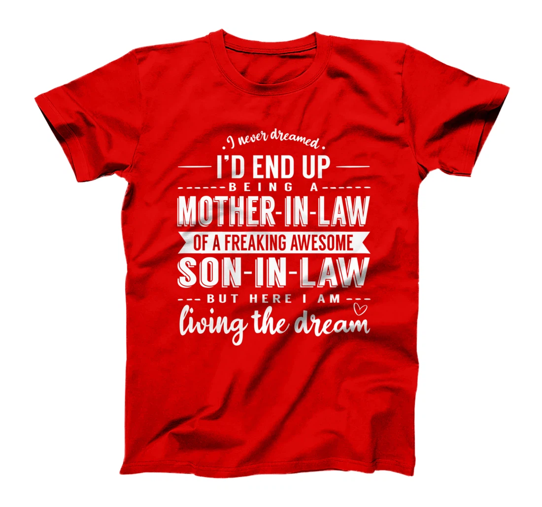 Mother In Law Son in Law Positive Affirmation Family T-Shirt T-Shirt