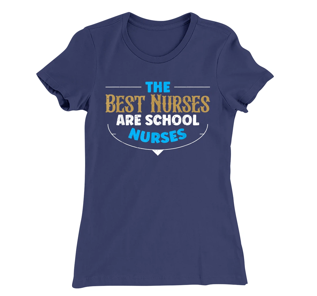 Best Nurses Are School Nurses Stethoscope Heart Nursing T-Shirt, Women T-Shirt