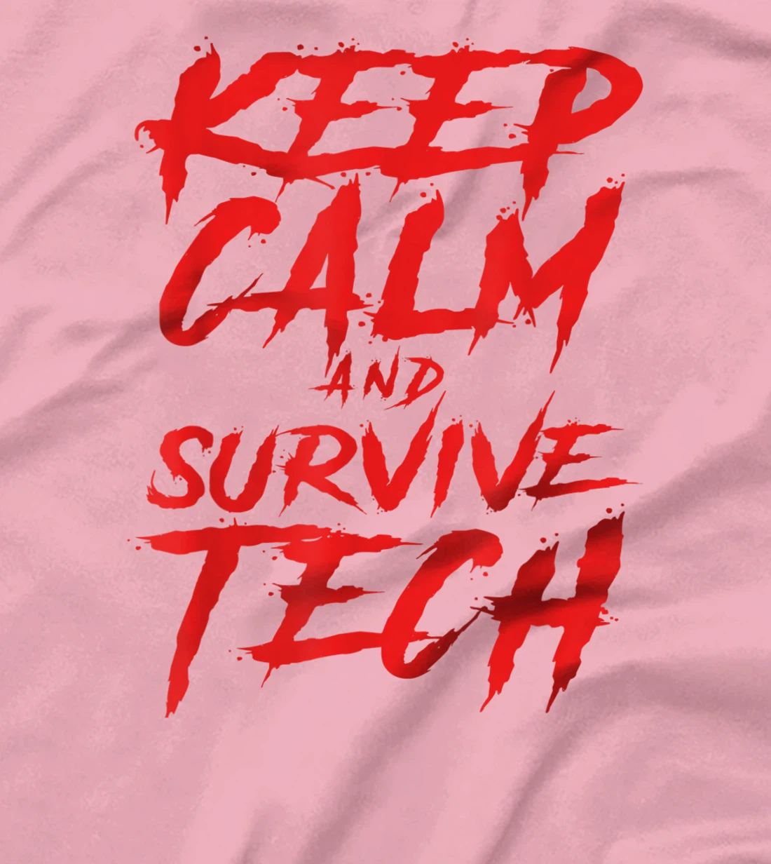 Womens Keep Calm and Survive Tech Week Theatre Rehearsal T-Shirt, Women T-Shirt