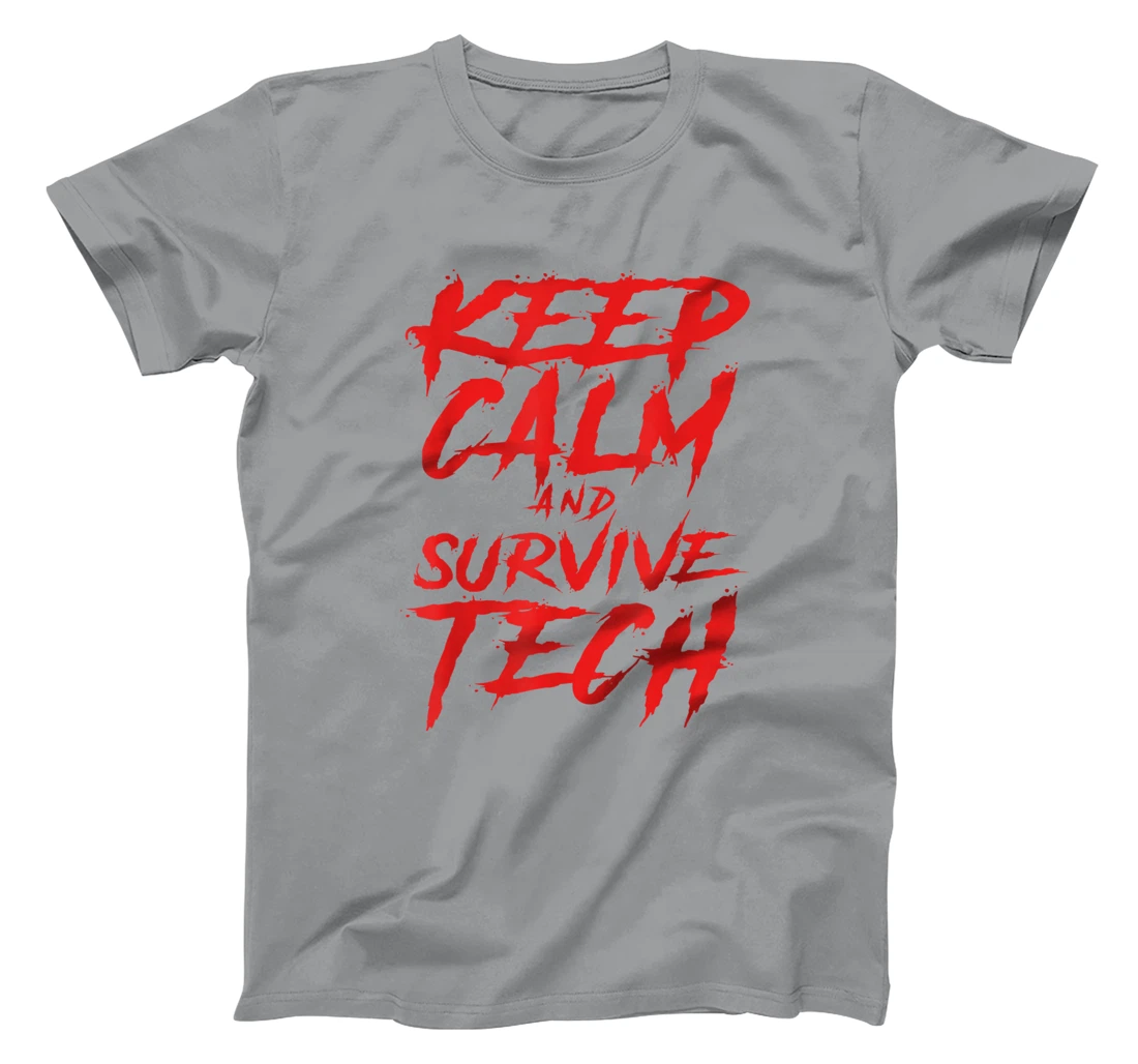 Womens Keep Calm and Survive Tech Week Theatre Rehearsal T-Shirt, Women T-Shirt