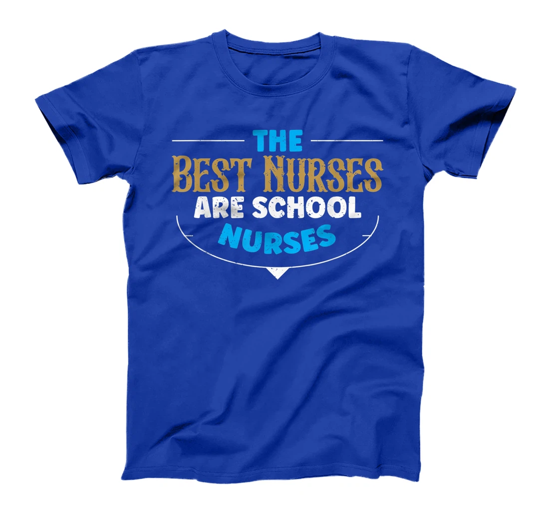 Best Nurses Are School Nurses Stethoscope Heart Nursing T-Shirt, Women T-Shirt