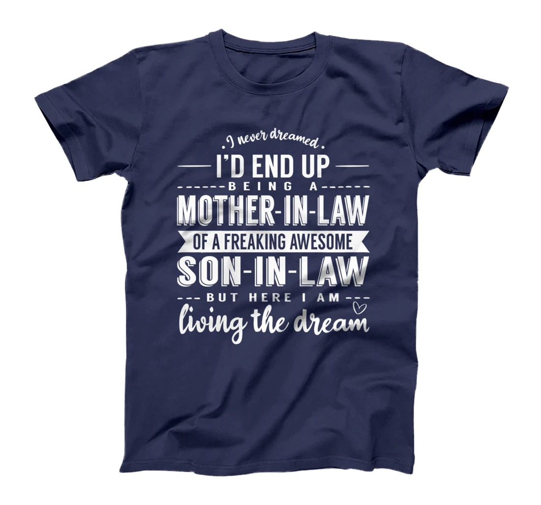 Mother In Law Son in Law Positive Affirmation Family T-Shirt T-Shirt