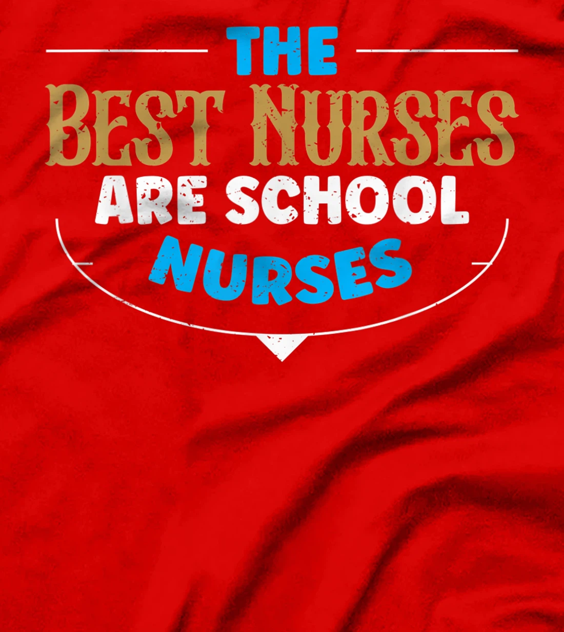 Best Nurses Are School Nurses Stethoscope Heart Nursing T-Shirt, Women T-Shirt
