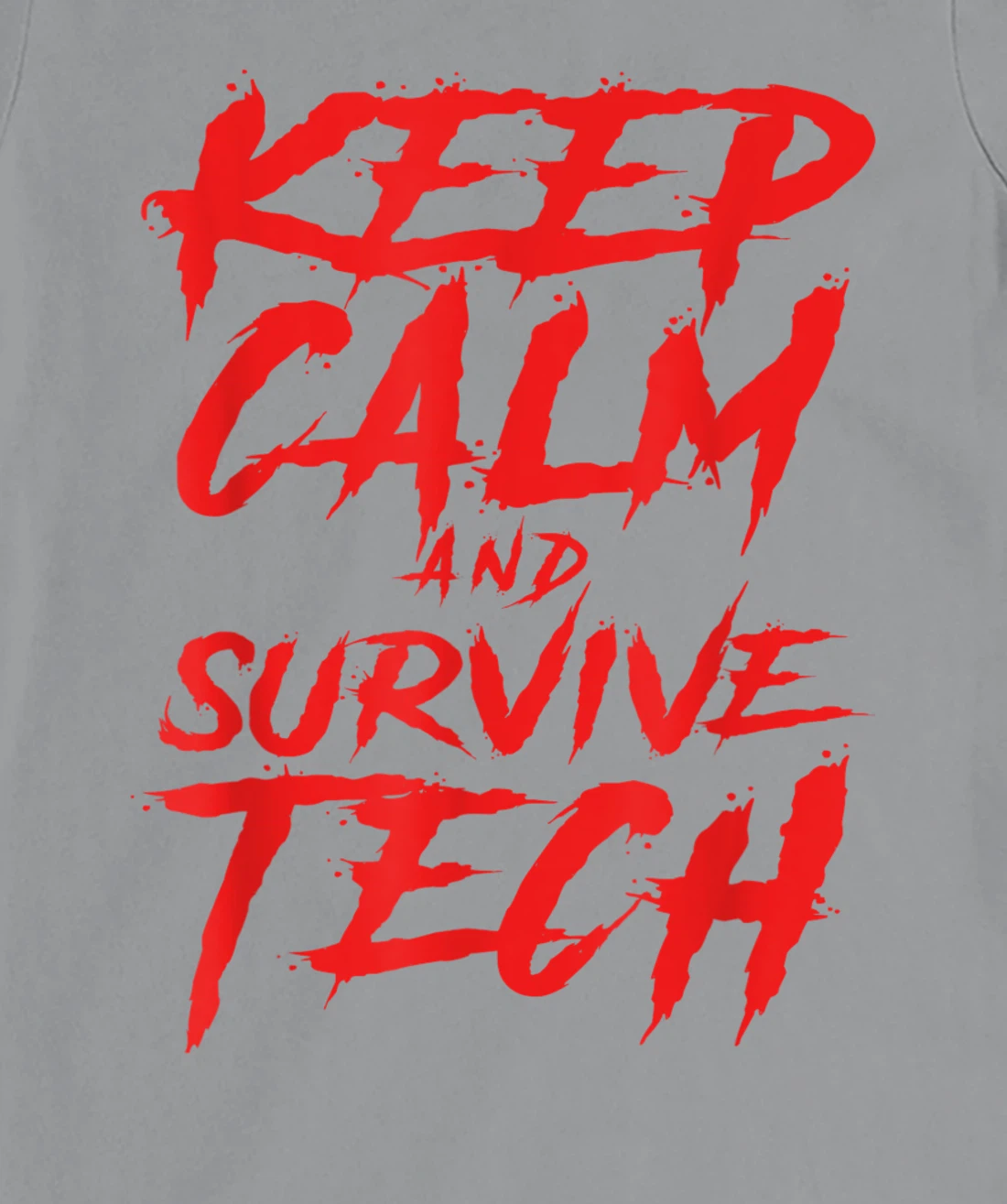 Womens Keep Calm and Survive Tech Week Theatre Rehearsal T-Shirt, Women T-Shirt