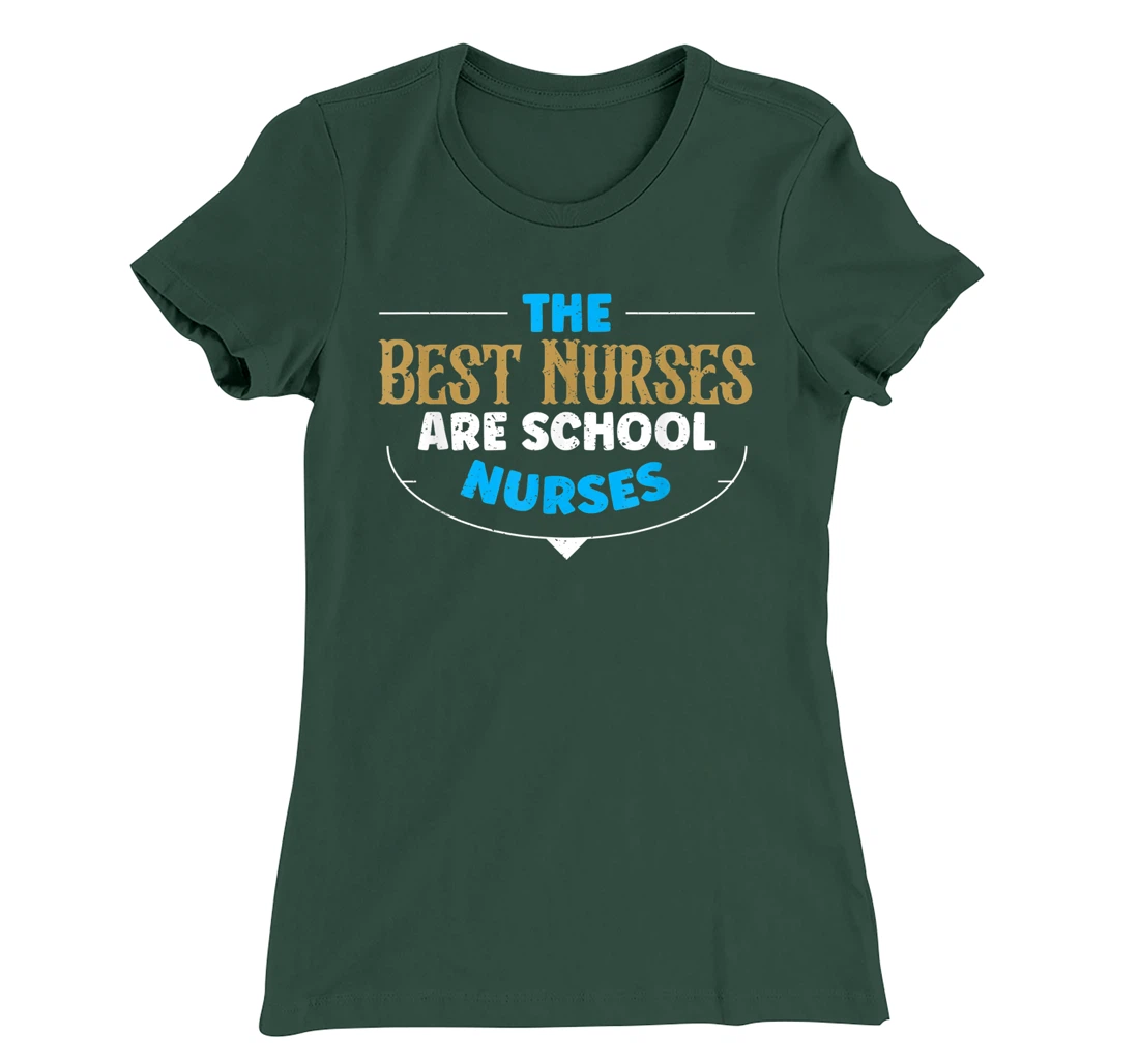 Best Nurses Are School Nurses Stethoscope Heart Nursing T-Shirt, Women T-Shirt