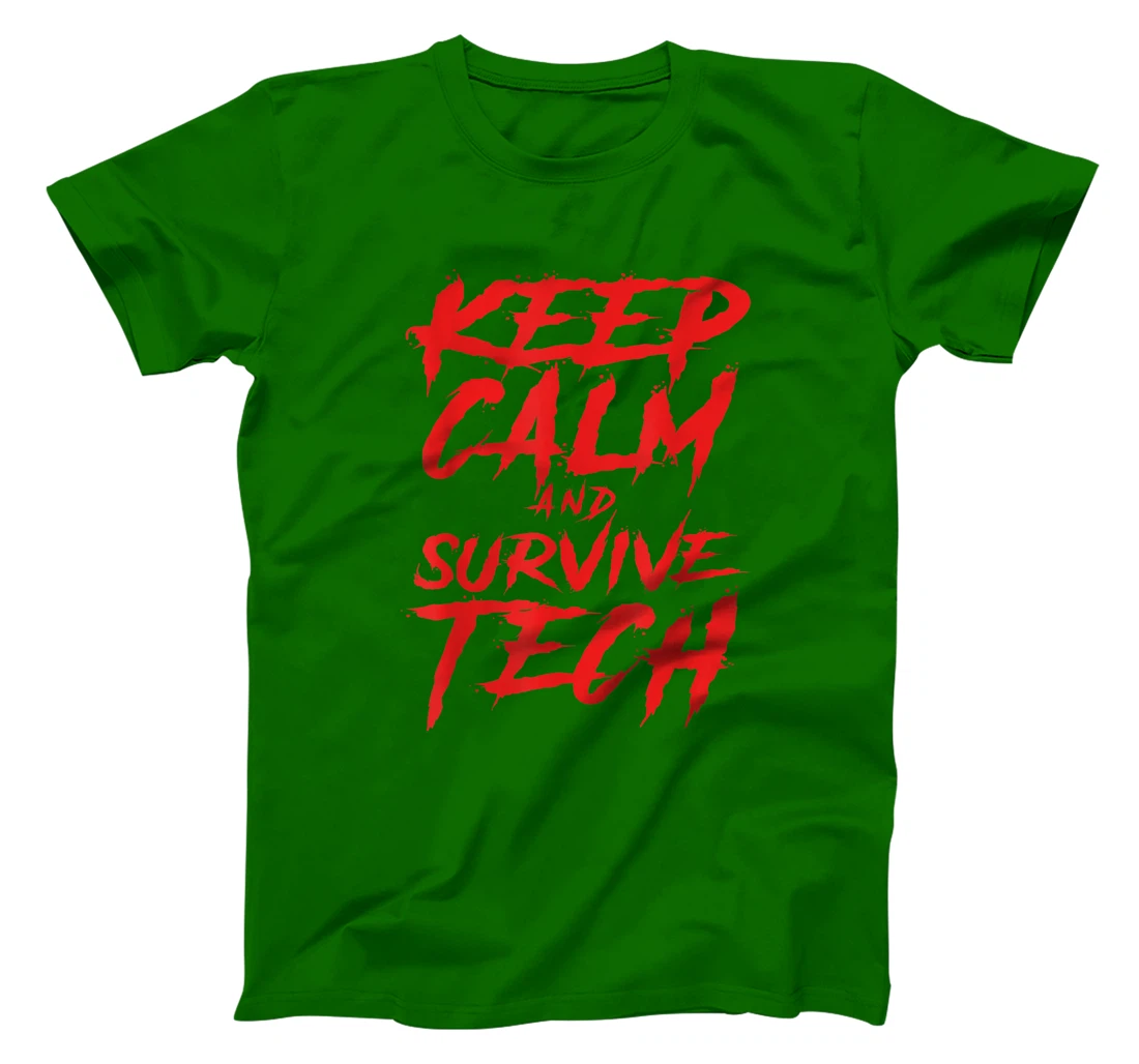 Womens Keep Calm and Survive Tech Week Theatre Rehearsal T-Shirt, Women T-Shirt