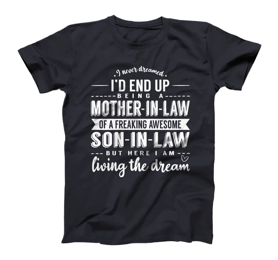 Mother In Law Son in Law Positive Affirmation Family T-Shirt T-Shirt