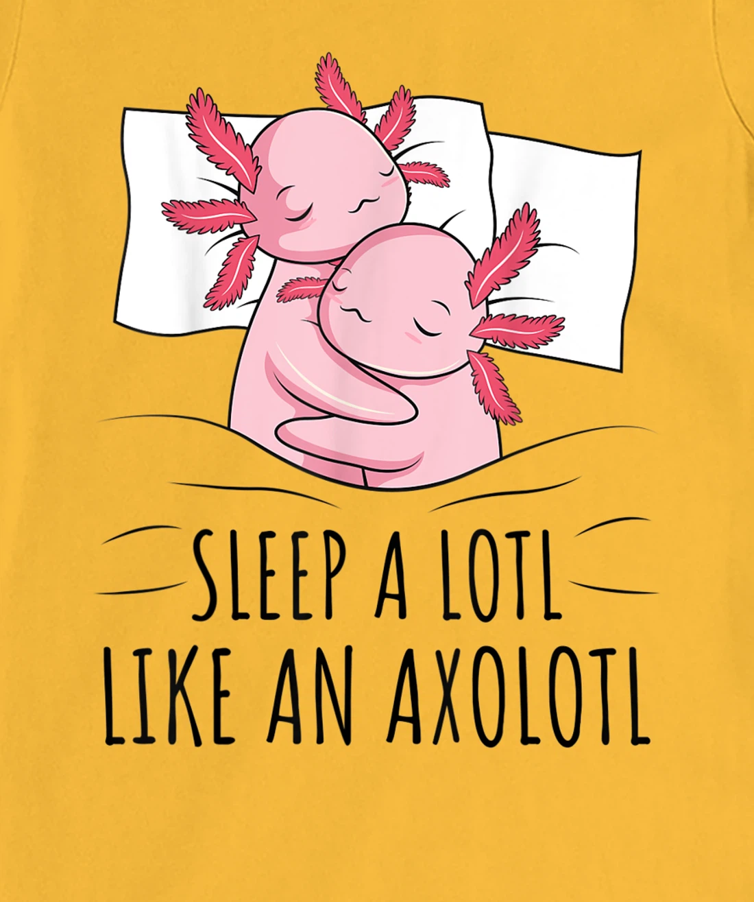 Sleeping Axolotl Lover Pyjamas Napping T-Shirt, Kid T-Shirt and Women T-Shirt