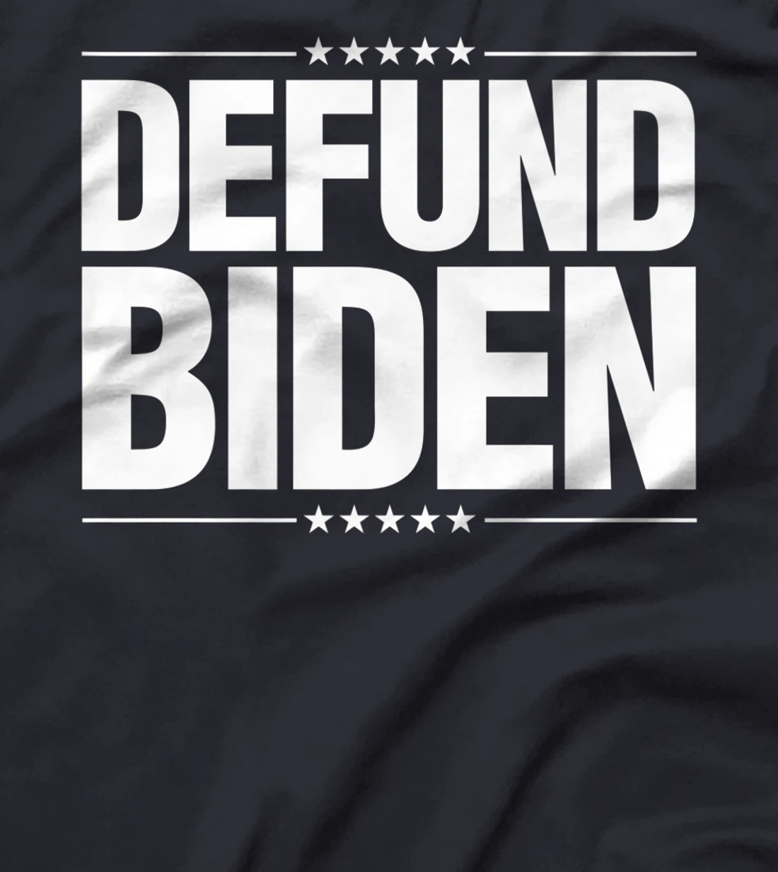 Defund Biden T-Shirt, Women T-Shirt