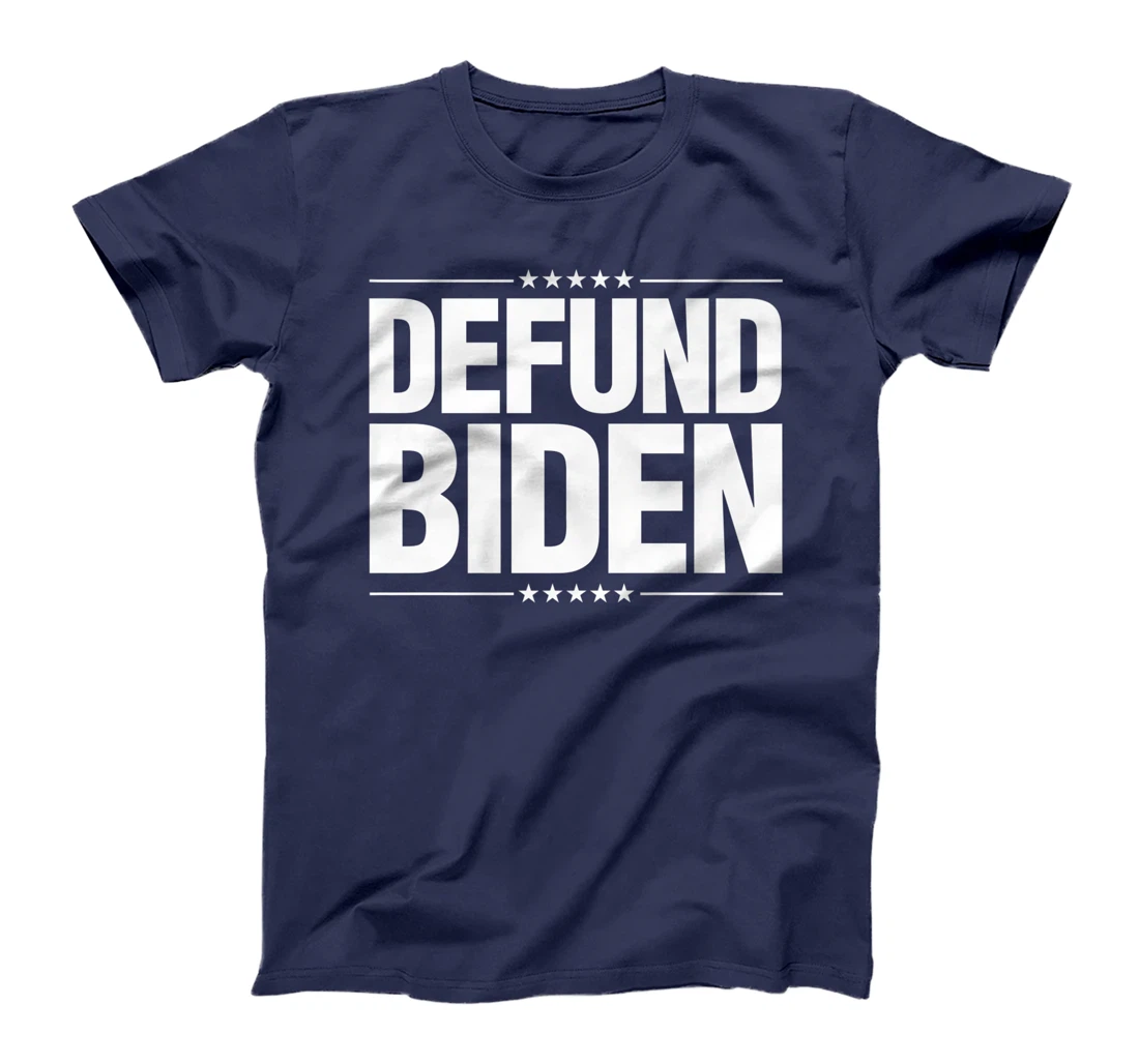 Defund Biden T-Shirt, Women T-Shirt