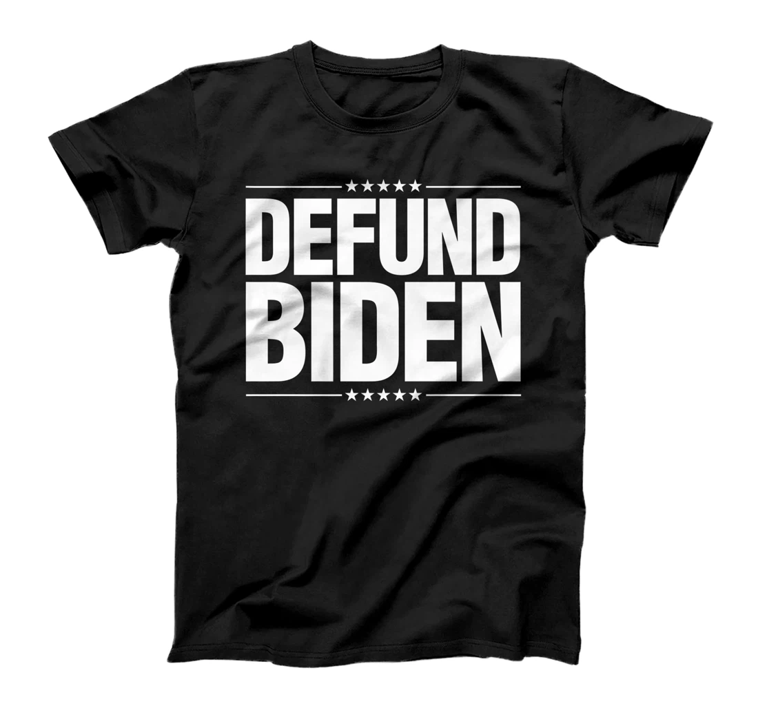 Defund Biden T-Shirt, Women T-Shirt