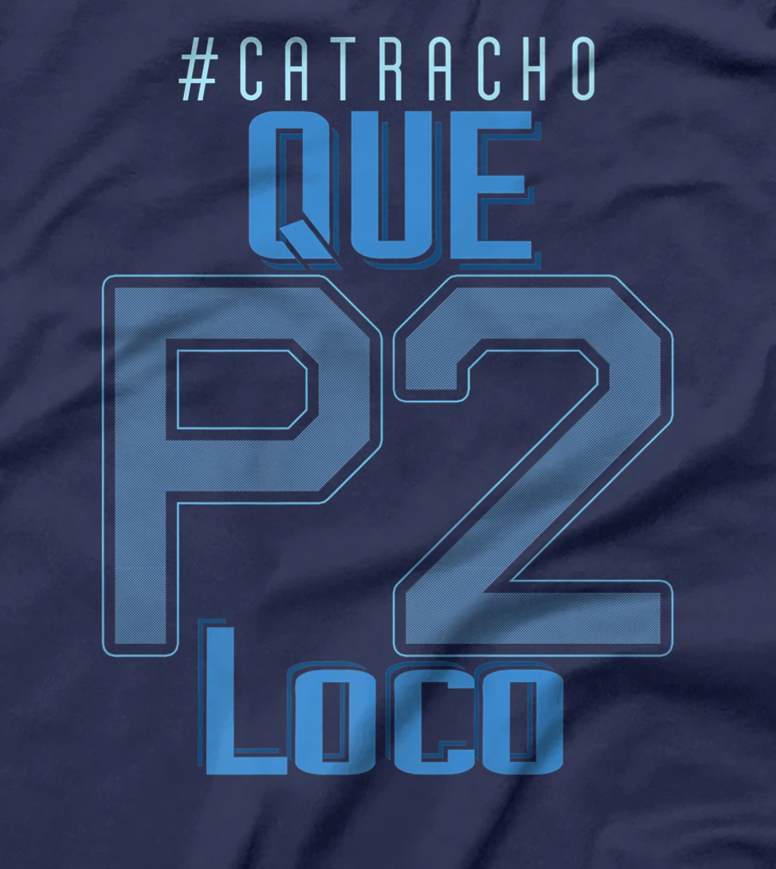 Honduras Catracho Que P2 Loco Camiseta Vacation T-Shirt, Women T-Shirt