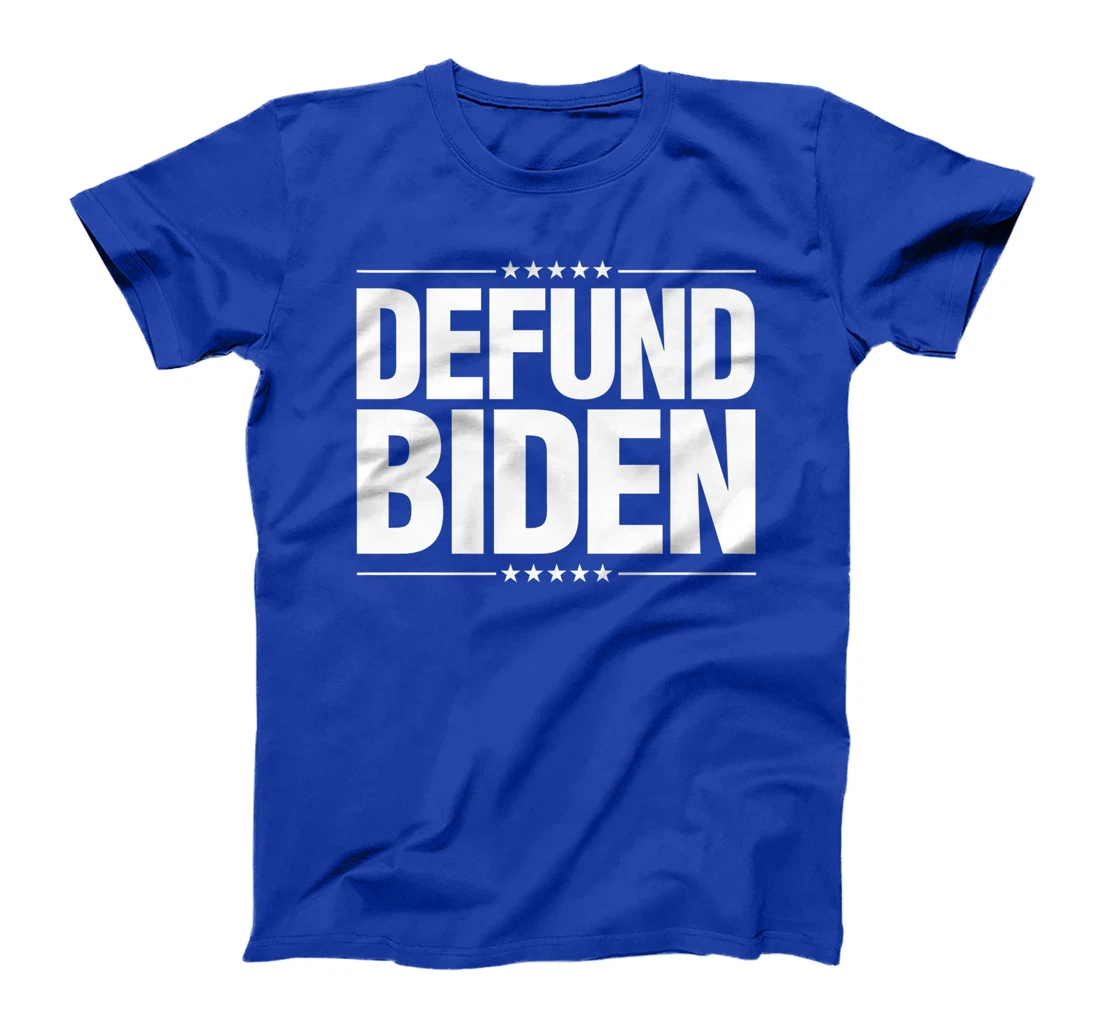 Defund Biden T-Shirt, Women T-Shirt