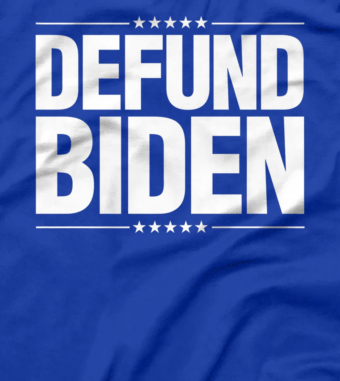 Defund Biden T-Shirt, Women T-Shirt