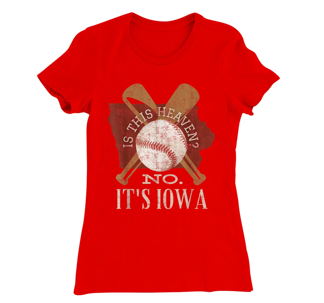 Is This Heaven No It's Iowa Vintage Field Of Baseball Dreams T-Shirt, Kid T-Shirt and Women T-Shirt