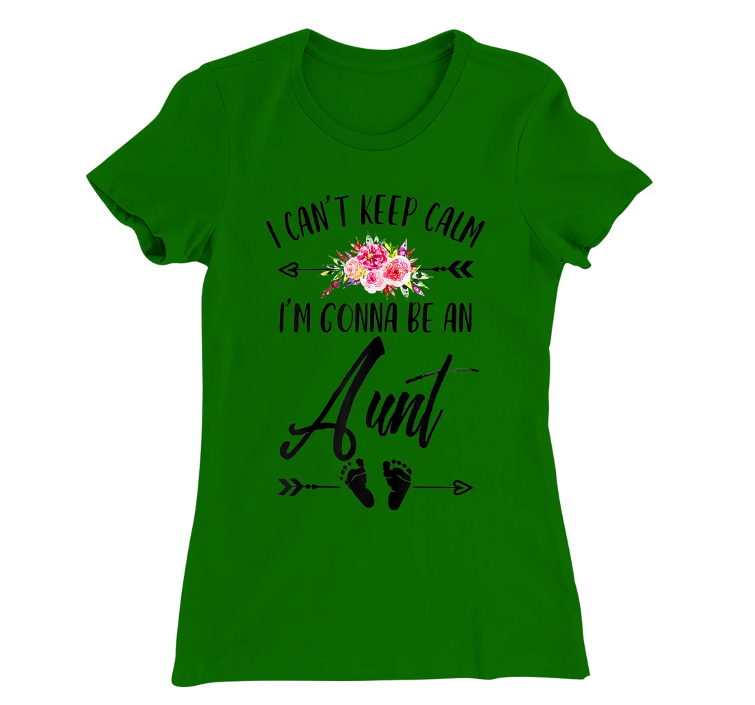 Womens I Cant Keep Calm I'm Gonna Be an Aunt Plus Size Graphics T-Shirt, Women T-Shirt