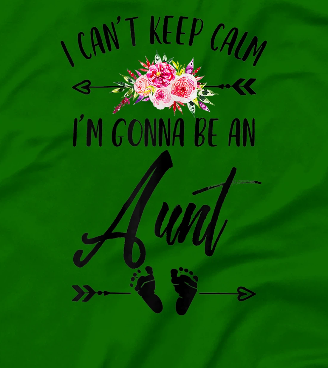 Womens I Cant Keep Calm I'm Gonna Be an Aunt Plus Size Graphics T-Shirt, Women T-Shirt
