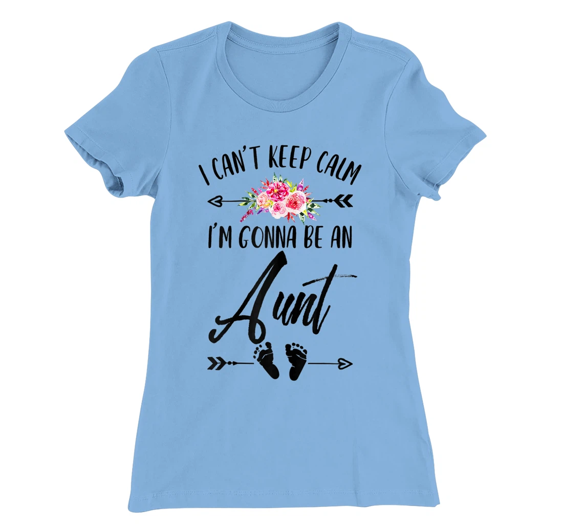 Womens I Cant Keep Calm I'm Gonna Be an Aunt Plus Size Graphics T-Shirt, Women T-Shirt