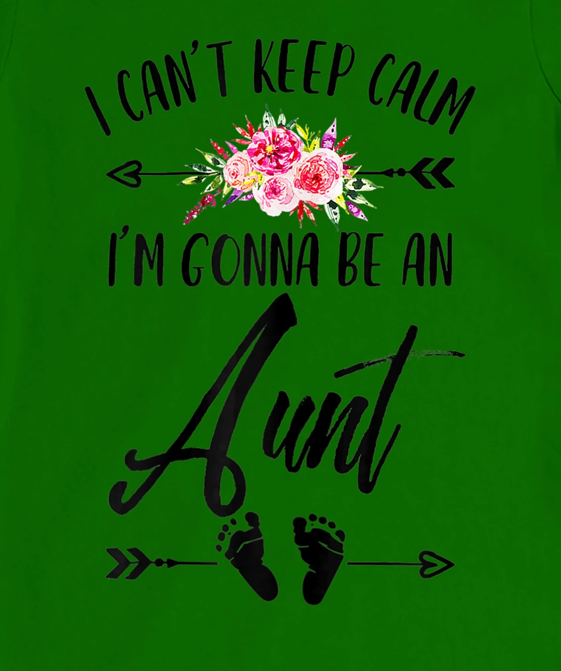 Womens I Cant Keep Calm I'm Gonna Be an Aunt Plus Size Graphics T-Shirt, Women T-Shirt
