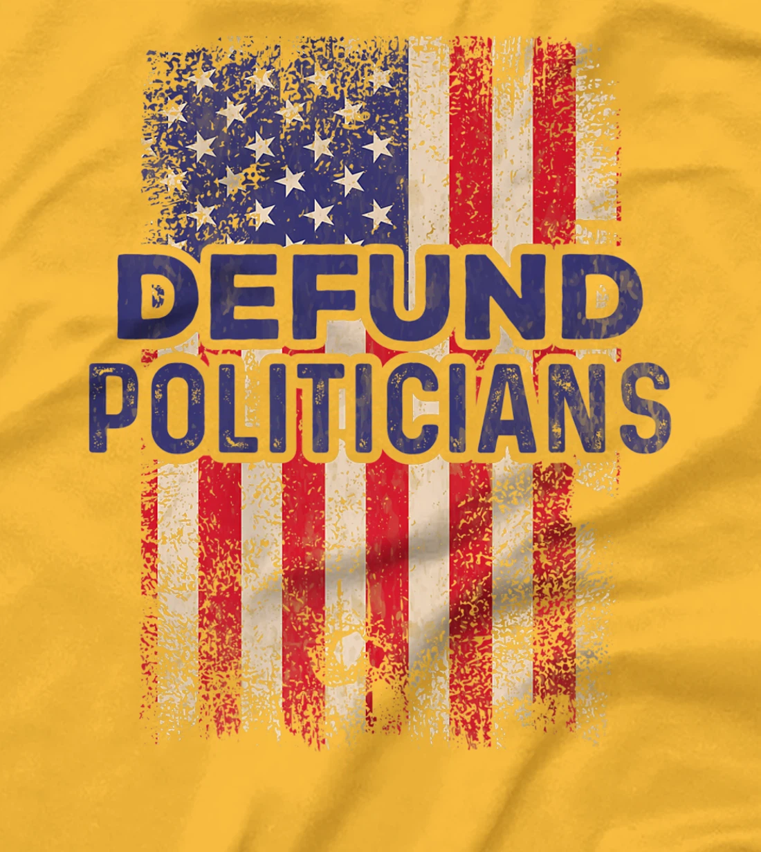 Defund Politicians Shirt Anti-Government Defund Politicians T-Shirt, Women T-Shirt