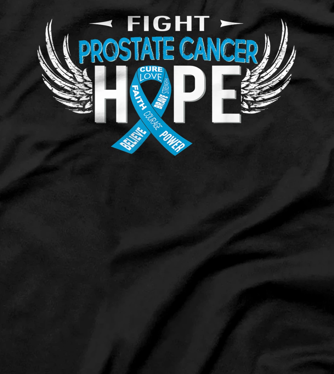 Fight to Live Live to Fight Prostate Cancer - Hope T-Shirt, Kid T-Shirt and Women T-Shirt