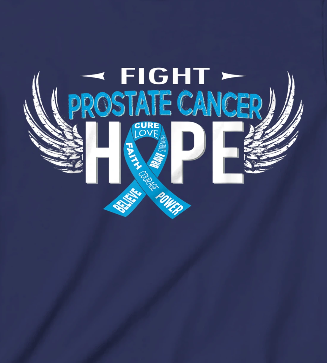 Fight to Live Live to Fight Prostate Cancer - Hope T-Shirt, Kid T-Shirt and Women T-Shirt