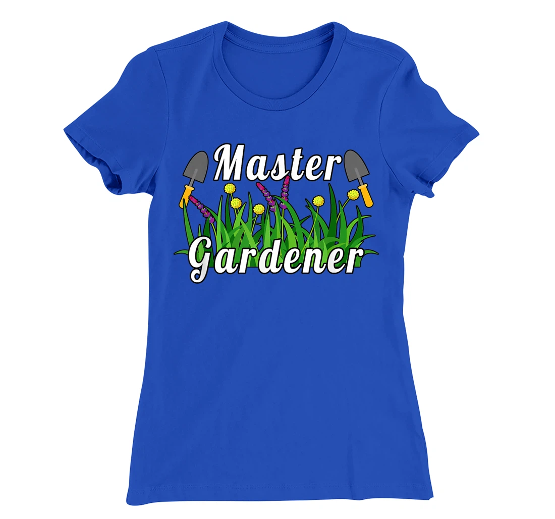 Master Gardener Funny Gardener T-Shirt, Women T-Shirt