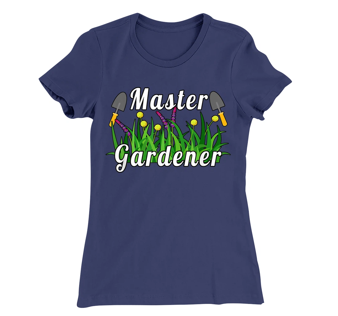 Master Gardener Funny Gardener T-Shirt, Women T-Shirt