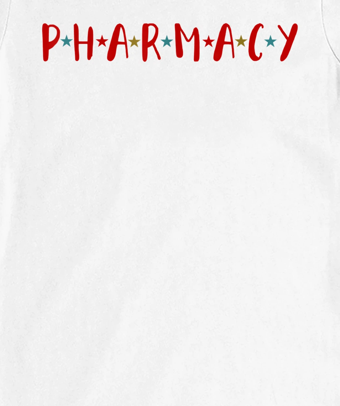 Pharmacy Assistant Pharmacist Funny Pharmacy Technician T-Shirt, Women T-Shirt
