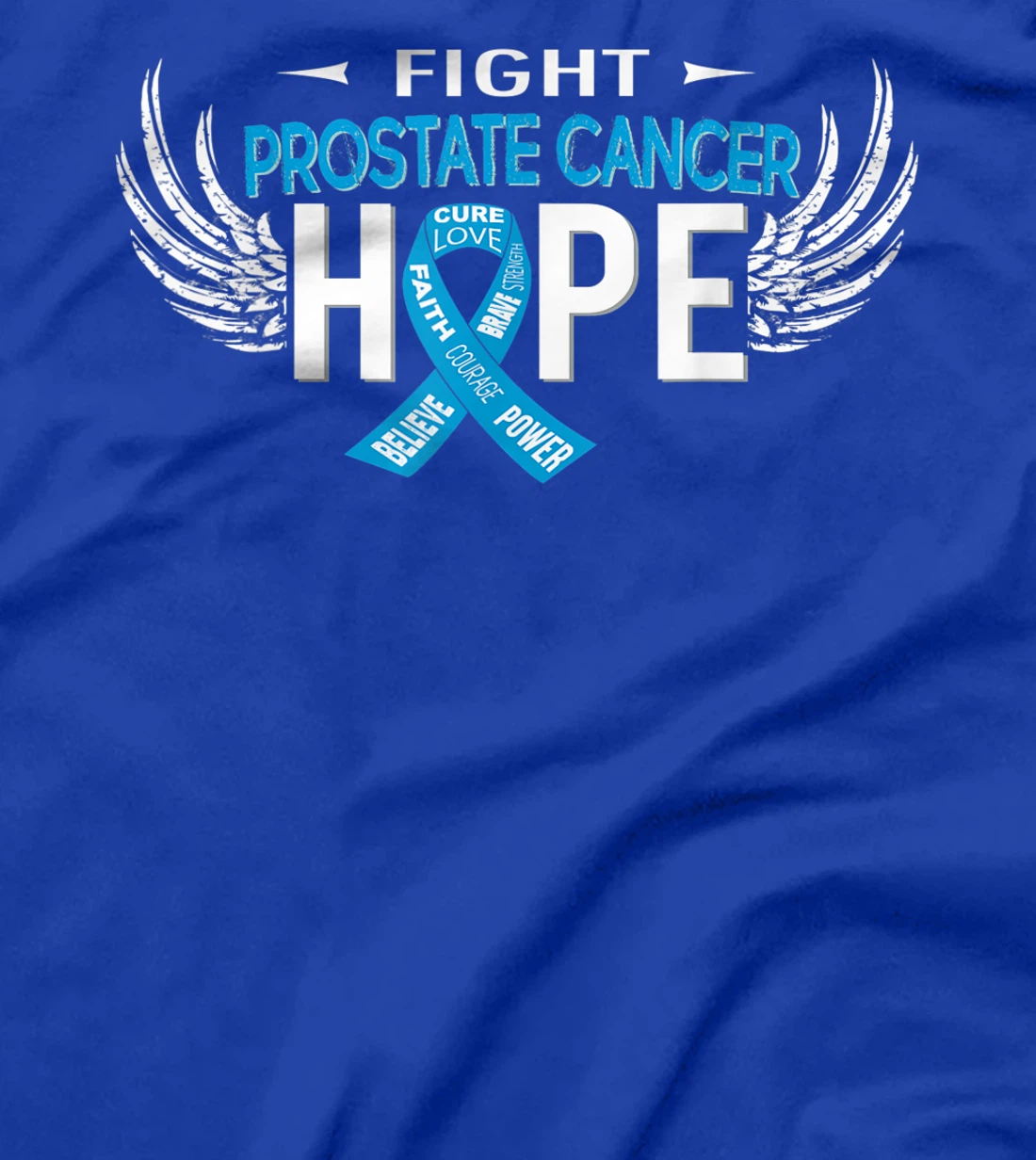 Fight to Live Live to Fight Prostate Cancer - Hope T-Shirt, Kid T-Shirt and Women T-Shirt