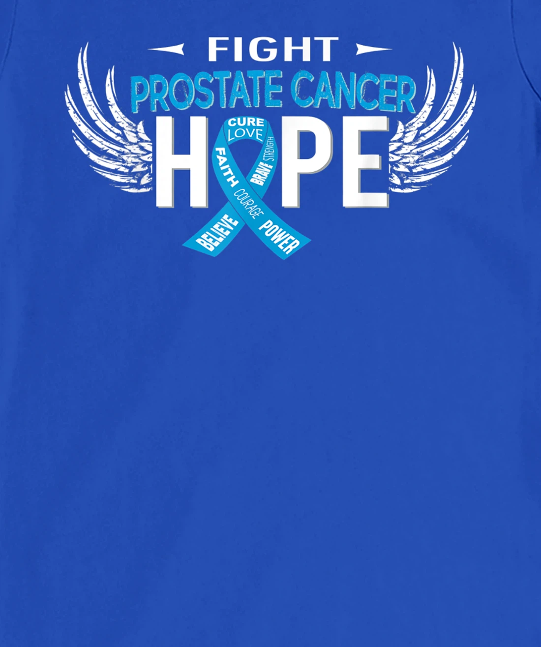 Fight to Live Live to Fight Prostate Cancer - Hope T-Shirt, Kid T-Shirt and Women T-Shirt