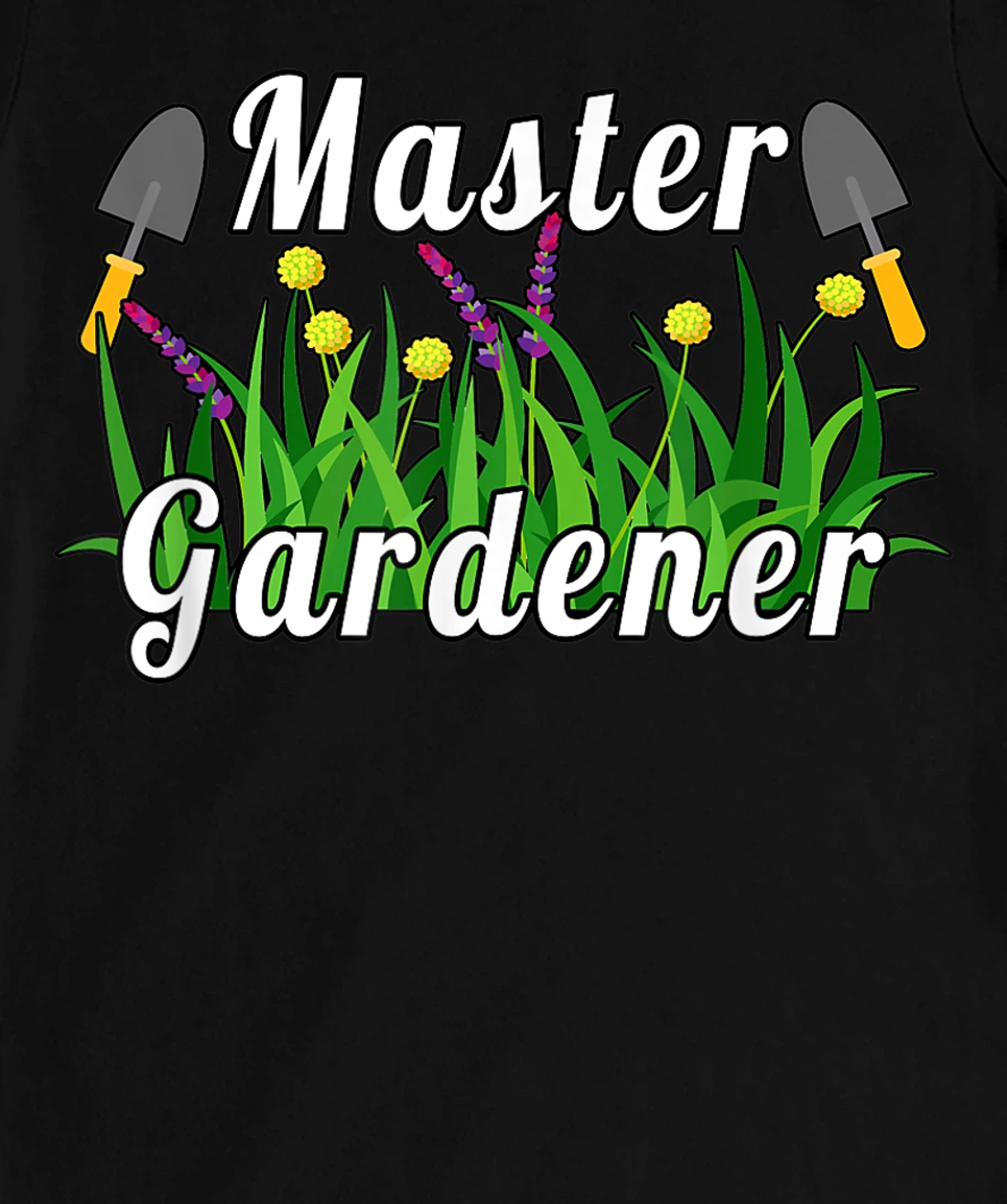 Master Gardener Funny Gardener T-Shirt, Women T-Shirt