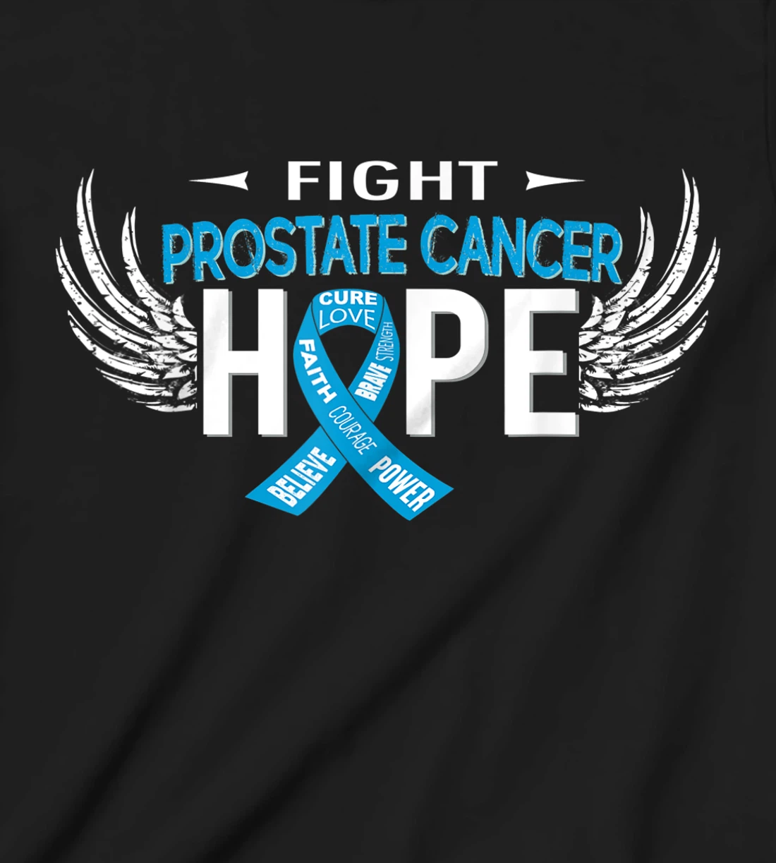 Fight to Live Live to Fight Prostate Cancer - Hope T-Shirt, Kid T-Shirt and Women T-Shirt