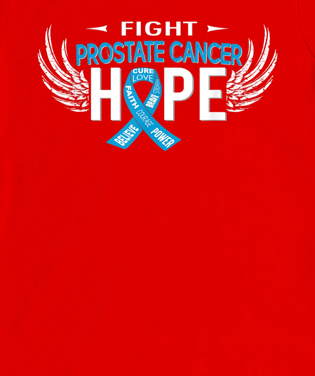 Fight to Live Live to Fight Prostate Cancer - Hope T-Shirt, Kid T-Shirt and Women T-Shirt