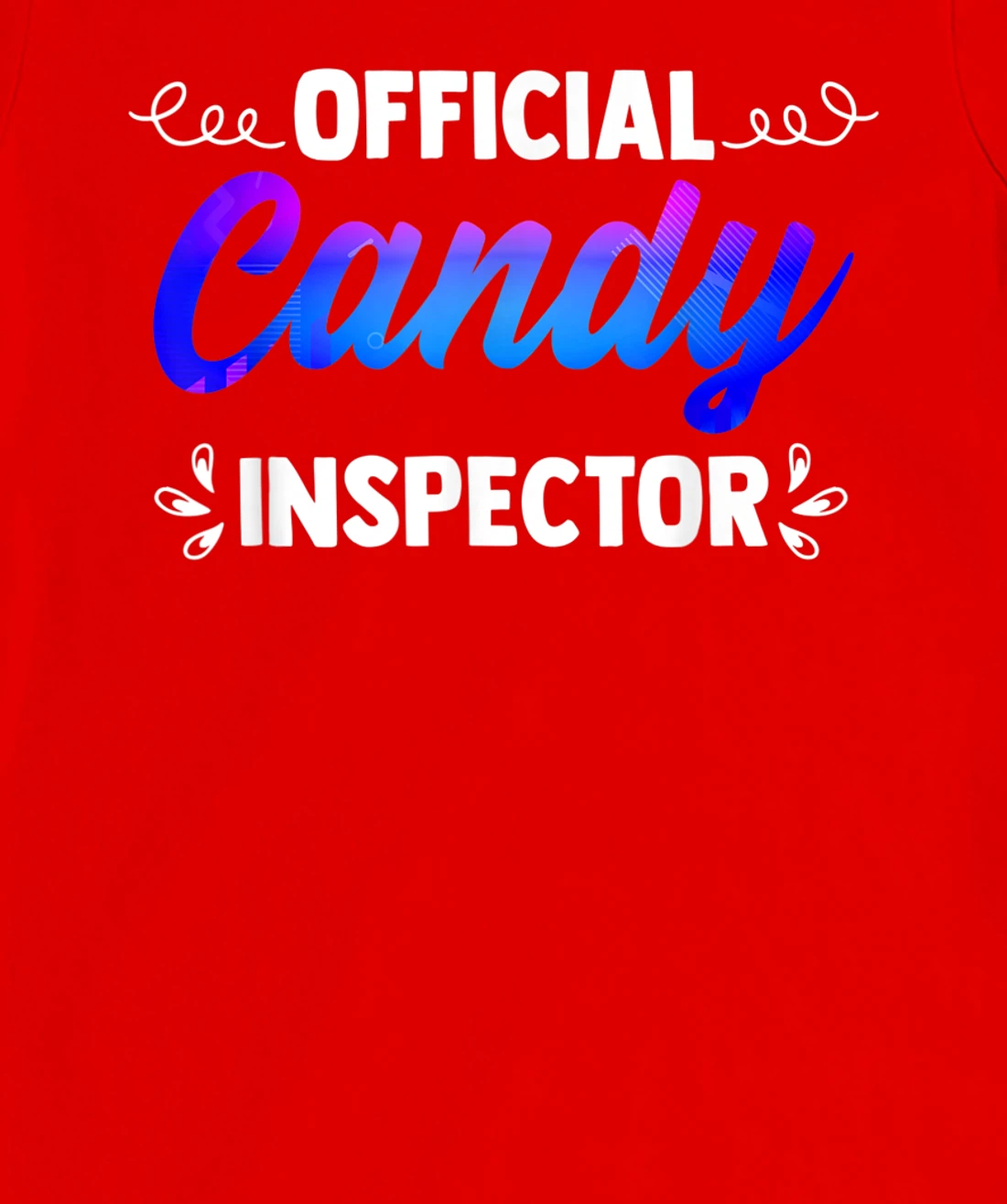 Candy Inspector Costume Bonbon Lover Confectionary Taster T-Shirt, Women T-Shirt