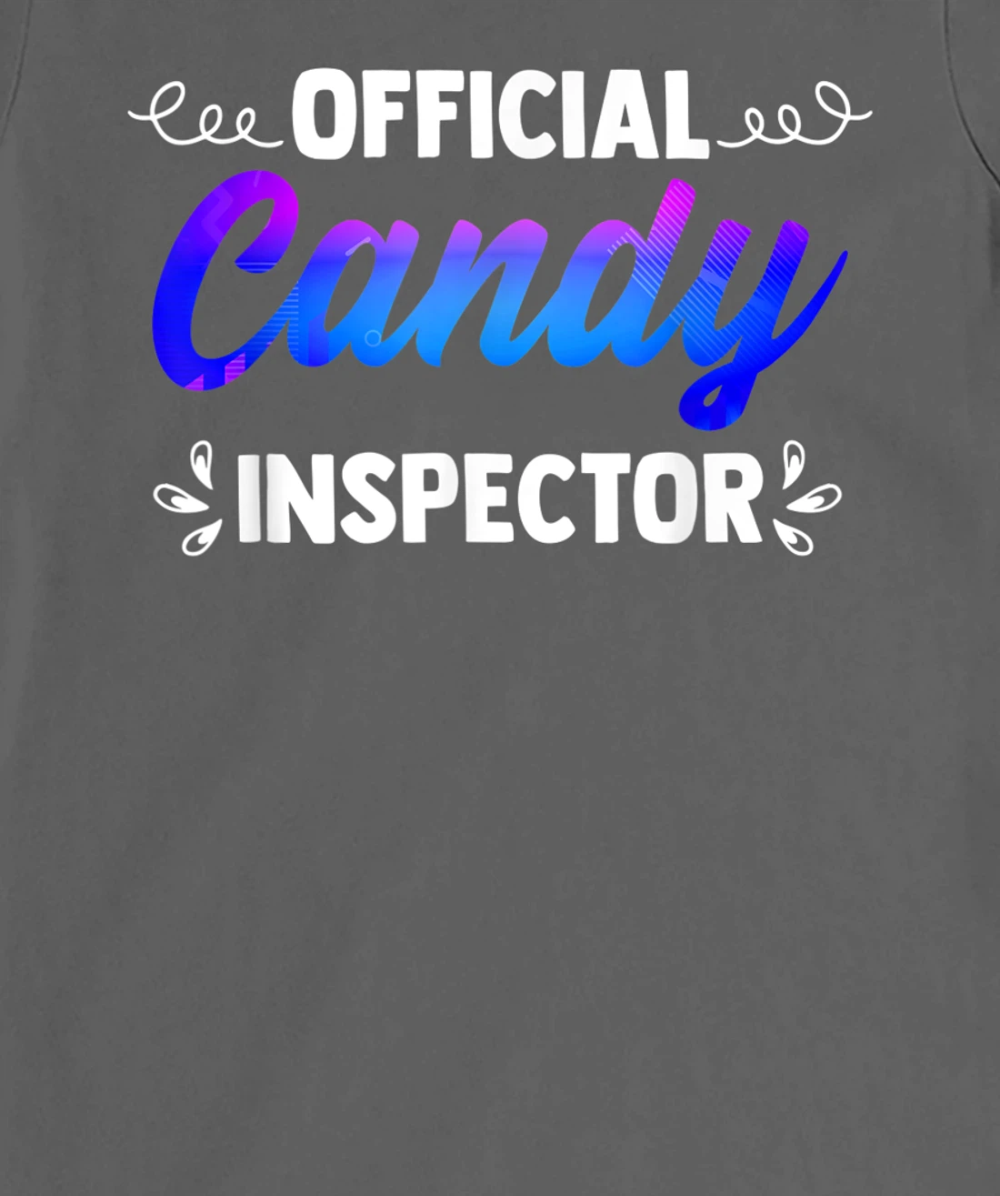 Candy Inspector Costume Bonbon Lover Confectionary Taster T-Shirt, Women T-Shirt