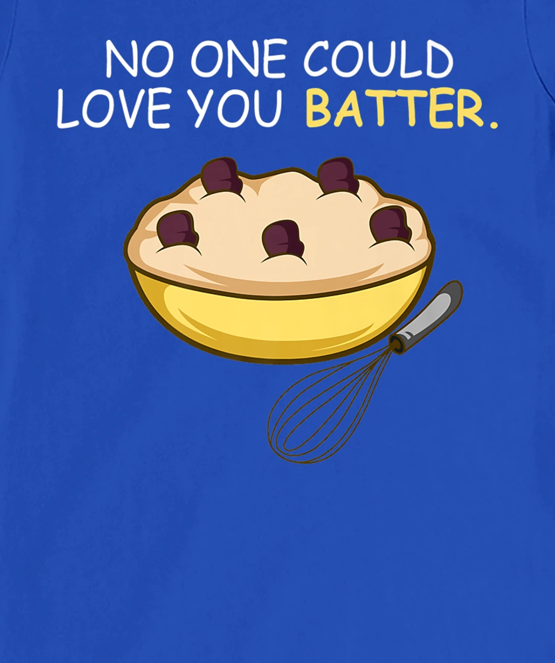 Love You Batter Flirt and Sweet T-Shirt, Women T-Shirt