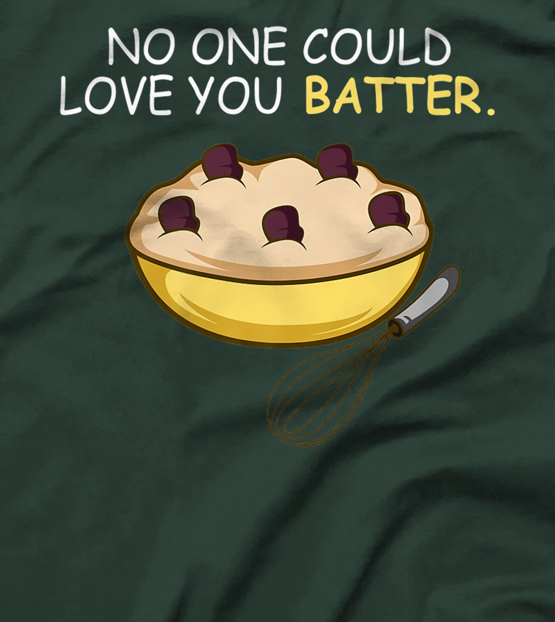 Love You Batter Flirt and Sweet T-Shirt, Women T-Shirt