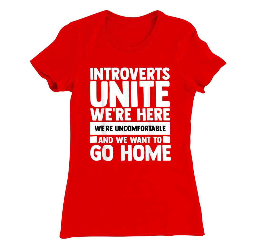 Introverts Unite We're Here Shy Introversion Personality T-Shirt, Women T-Shirt