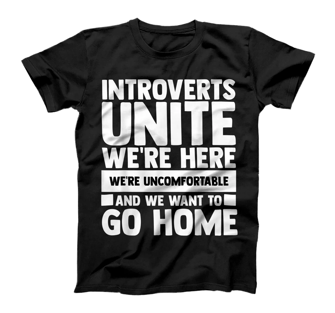 Introverts Unite We're Here Shy Introversion Personality T-Shirt, Women T-Shirt