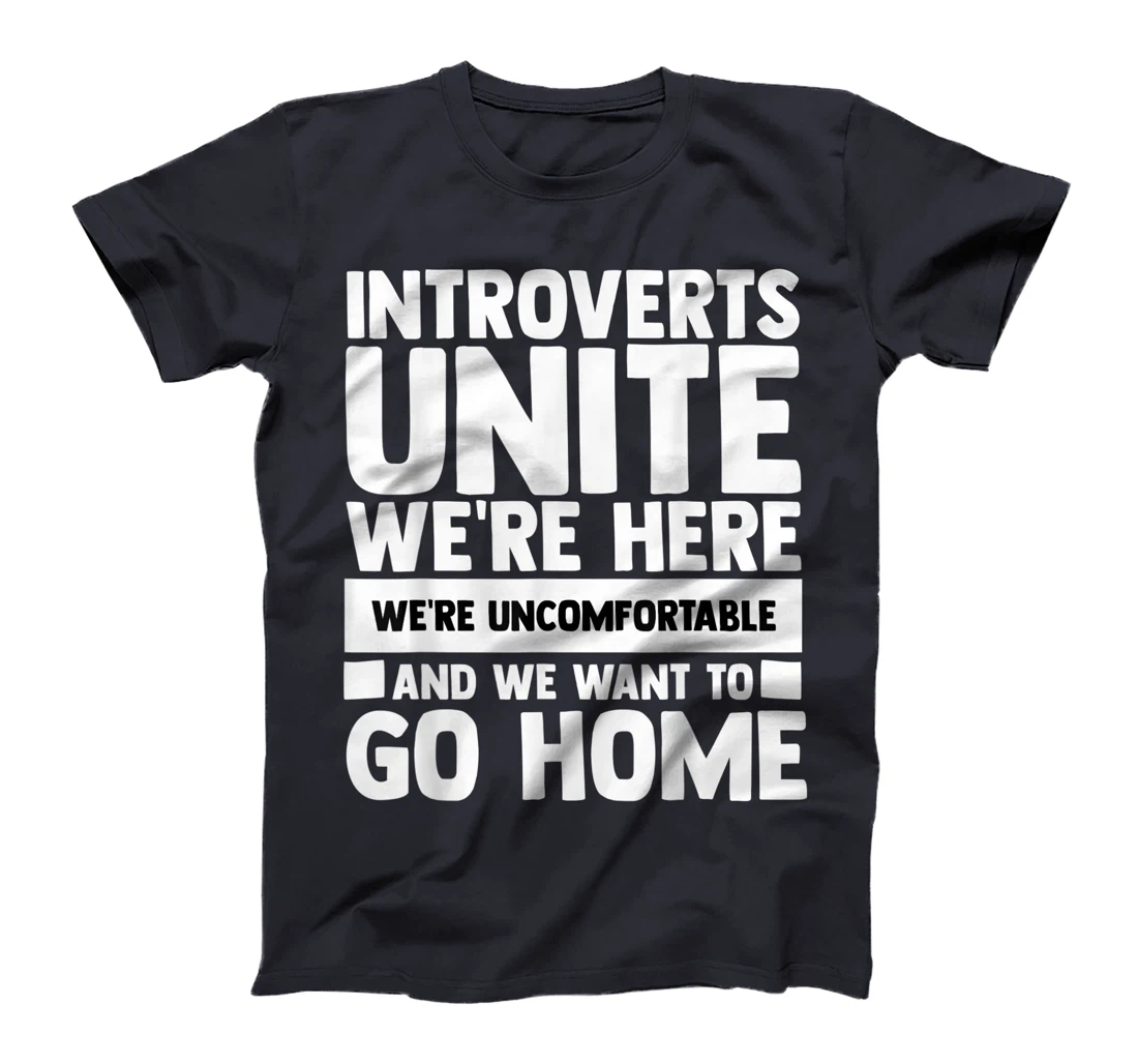 Introverts Unite We're Here Shy Introversion Personality T-Shirt, Women T-Shirt