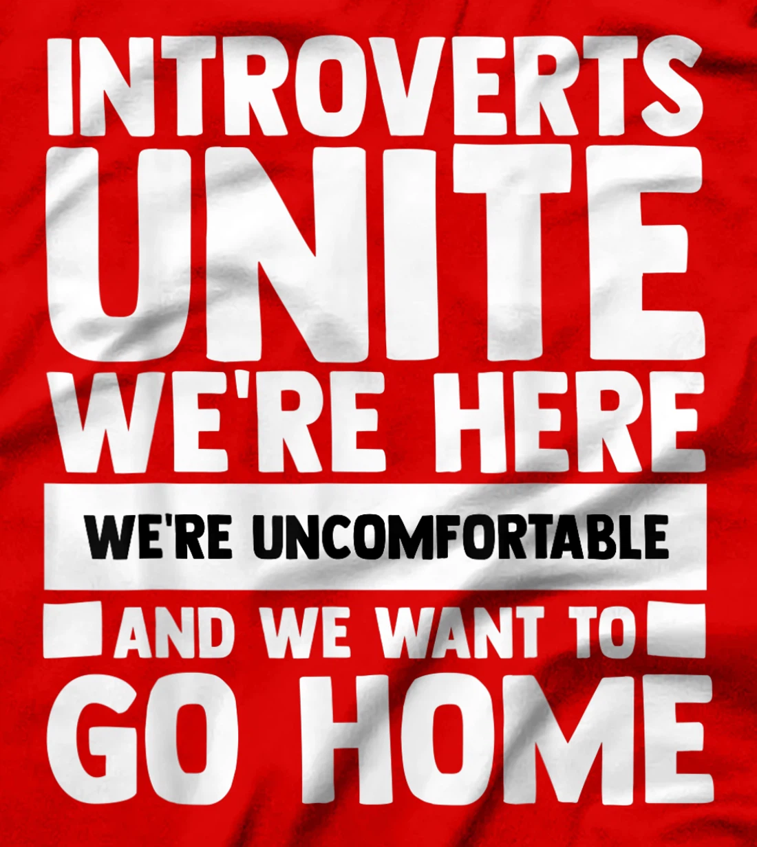 Introverts Unite We're Here Shy Introversion Personality T-Shirt, Women T-Shirt