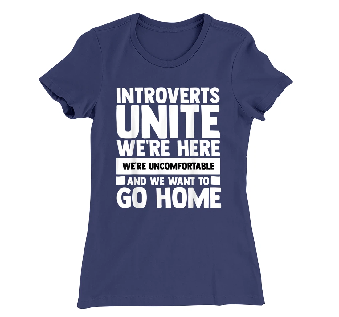Introverts Unite We're Here Shy Introversion Personality T-Shirt, Women T-Shirt